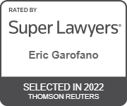 Rated By Super Lawyers | Eric Garofano | Selected in 2022 Thomson Reuters
