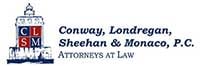 Conway, Londregan, Sheehan & Monaco, P.C. | Attorneys At Law